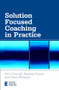 Solution Focused Coaching in Practice - 9780415447072 by Bill O'Connell, Stephen Palmer, Helen Williams, 9780415447072