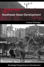 Southeast Asian Development by Andrew McGregor, 9780415381529