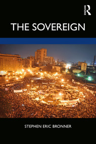 The Sovereign - 9780367495763 by Stephen Eric Bronner, 9780367495763