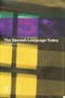 The Spanish Language Today - 9780415142595 by Miranda Stewart, 9780415142595