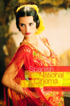 Spanish National Cinema - 9780415220606 by Nuria Triana-Toribio, 9780415220606