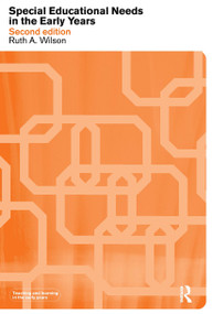 Special Educational Needs in the Early Years by Ruth Wilson, 9780415303477