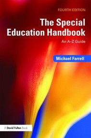 The Special Education Handbook (An A-Z Guide) - 9780415490207 by Michael Farrell, 9780415490207