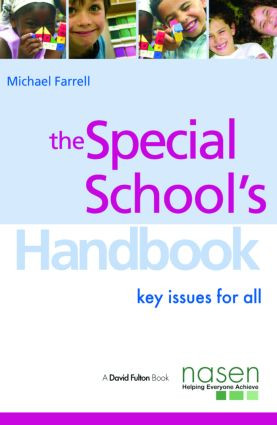The Special School's Handbook (Key Issues for All) - 9780415416863 by Michael Farrell, 9780415416863