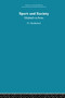 Sport and Society (Elizabeth to Anne) by Dennis Brailsford, 9780415611411