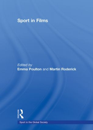 Sport in Films - 9780415572217 by Emma Poulton, Martin Roderick, 9780415572217