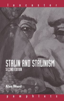 Stalin and Stalinism - 9780415307321 by Alan Wood, 9780415307321