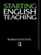 Starting English Teaching by Robert Jeffcoate, 9780415053563