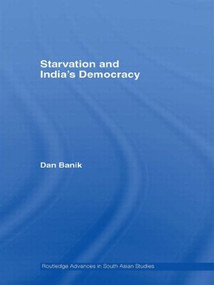 Starvation and India's Democracy - 9780415544658 by Dan Banik, 9780415544658
