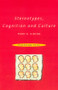 Stereotypes, Cognition and Culture - 9780415198660 by Dr Perry R Hinton, 9780415198660