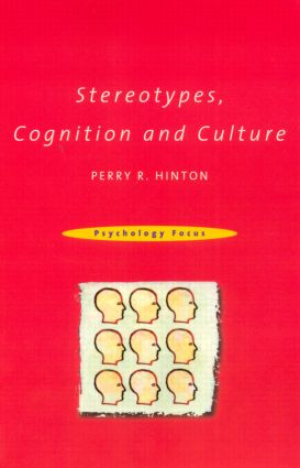 Stereotypes, Cognition and Culture - 9780415198660 by Dr Perry R Hinton, 9780415198660