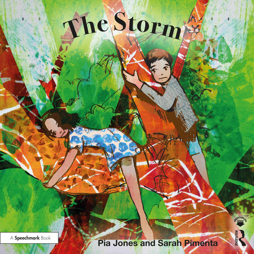 The Storm (For Children Growing Through Parents' Separation) by Pia Jones, Sarah Pimenta, 9780367491963