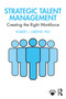 Strategic Talent Management (Creating the Right Workforce) - 9780367426910 by Robert J. Greene, 9780367426910