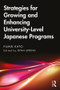 Strategies for Growing and Enhancing University-Level Japanese Programs - 9780367373849 by Fumie Kato, Ryan Spring, 9780367373849