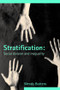 Stratification (Social Division and Inequality) by Wendy Bottero, 9780415281799