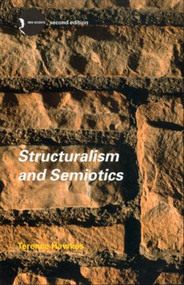 Structuralism and Semiotics - 9780415321532 by Terence Hawkes, 9780415321532