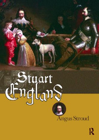 Stuart England - 9780415206532 by Angus Stroud, 9780415206532