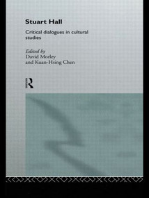 Stuart Hall (Critical Dialogues in Cultural Studies) - 9780415088046 by Kuan-Hsing Chen, David Morley, 9780415088046