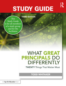 Study Guide: What Great Principals Do Differently (Twenty Things That Matter Most) - 9780367550028 by Todd Whitaker, Beth Whitaker, Jeffrey Zoul, 9780367550028