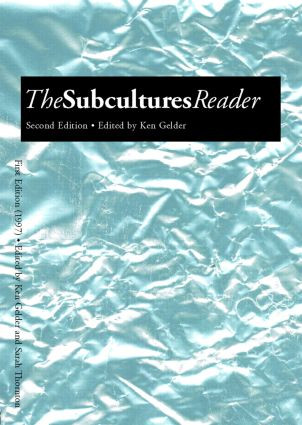 The Subcultures Reader (Second Edition) - 9780415344166 by Ken Gelder, 9780415344166