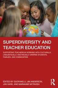 Superdiversity and Teacher Education - 9780367482602 by Guofang Li, Jim Anderson, Jan Hare, Marianne McTavish, 9780367482602