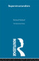 Superstructuralism by Richard Harland, 9780415606882