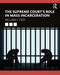 The Supreme Court's Role in Mass Incarceration - 9780367331399 by William T. Pizzi, 9780367331399