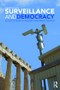Surveillance and Democracy - 9780415472401 by Kevin D. Haggerty, Minas Samatas, 9780415472401