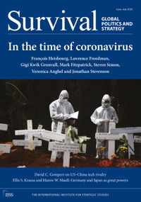 Survival: Global Politics and Strategy June-July 2020 (In the Time of Coronavirus) by 0 The International Institute for Strategic Studies (IISS),, 9780367491925