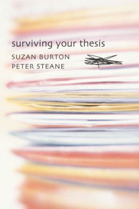 Surviving Your Thesis by Suzan Burton, Peter Steane, 9780415322225