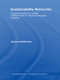 Sustainability Networks (Cognitive Tools for Expert Collaboration in Social-Ecological Systems) by Janne Hukkinen, 9780415619790