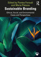 Sustainable Branding (Ethical, Social, and Environmental Cases and Perspectives) - 9780367428822 by Pantea Foroudi, Maria Palazzo, 9780367428822