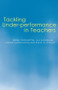 Tackling Under-performance in Teachers - 9780415304283 by Jill Earnshaw, Lorrie Marchington, Eve Ritchie, Derek Torrington, 9780415304283