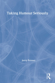 Taking Humour Seriously - 9780415102674 by Jerry Palmer, 9780415102674