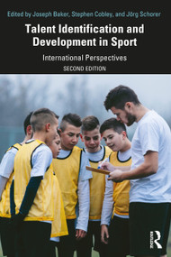 Talent Identification and Development in Sport (International Perspectives) - 9780367501983 by Joseph Baker, Stephen Cobley, Jörg Schorer, 9780367501983