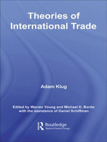 Theories of International Trade - 9780415493567 by Adam Klug, Michael Bordo, 9780415493567