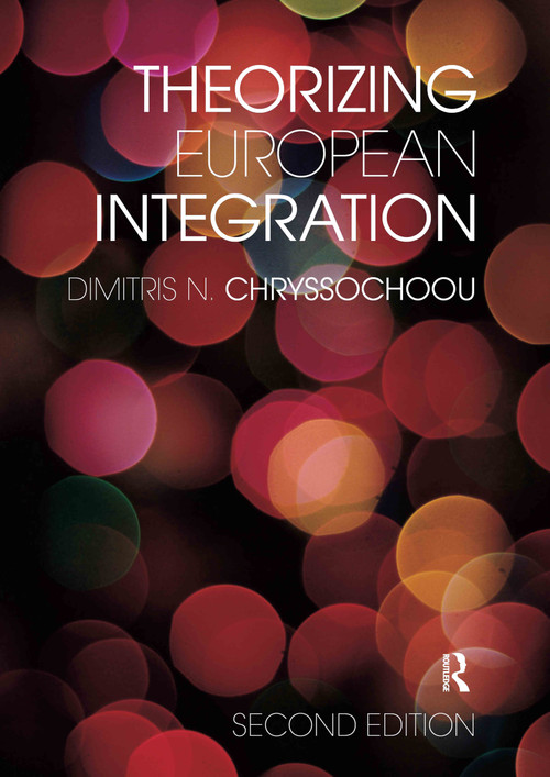 Theorizing European Integration by Dimitris N. Chryssochoou, 9780415437516