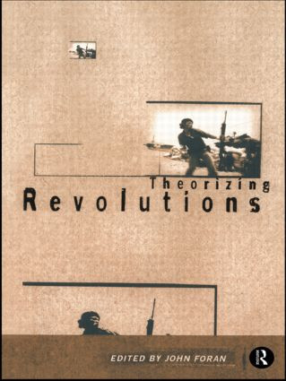 Theorizing Revolutions - 9780415135689 by John Foran, 9780415135689