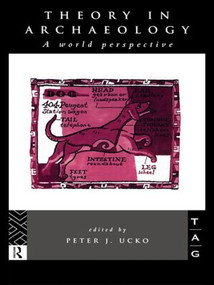 Theory in Archaeology (A World Perspective) - 9780415514934 by Peter J. Ucko, 9780415514934