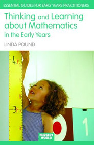 Thinking and Learning About Mathematics in the Early Years - 9780415432368 by Linda Pound, 9780415432368