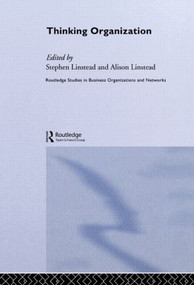Thinking Organization - 9780415488013 by Stephen Linstead, Alison Linstead, 9780415488013