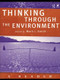 Thinking Through the Environment (A Reader) - 9780415211727 by Mark J. Smith, 9780415211727