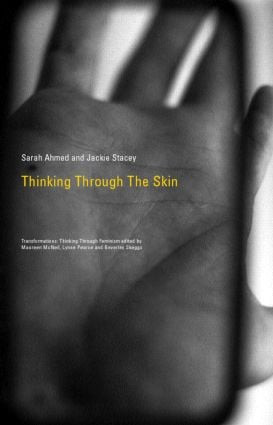 Thinking Through the Skin by Sara Ahmed, Jackie Stacey, 9780415223560