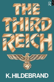 The Third Reich - 9780415078610 by Klaus Hildebrand, 9780415078610