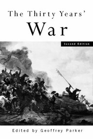 The Thirty Years' War by Geoffrey Parker, 9780415128834