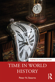 Time in World History - 9780367433215 by Peter Stearns, 9780367433215