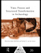Time, Process and Structured Transformation in Archaeology by James McGlade, Sander E. van der Leeuw, 9780415589093