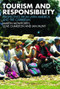 Tourism and Responsibility (Perspectives from Latin America and the Caribbean) by Martin Mowforth, Clive Charlton, Ian Munt, 9780415423663