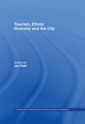 Tourism, Ethnic Diversity and the City - 9780415514019 by Jan Rath, 9780415514019