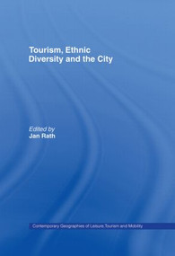 Tourism, Ethnic Diversity and the City - 9780415514019 by Jan Rath, 9780415514019